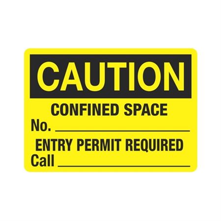 Caution Confined Space No. Entry Permit Required Call Sign